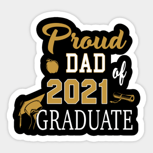 Proud DAD of a 2021 Graduate Sticker